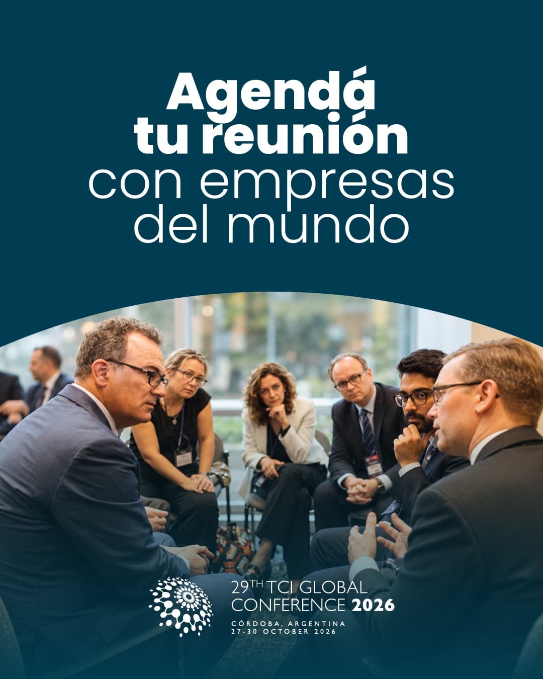 🌎 ¿Con quién te gustaría reunirte en TCI Global Conference 2026?