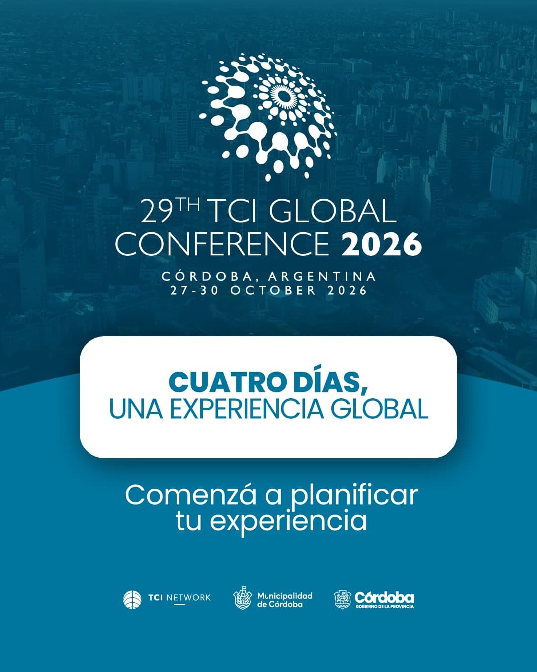 Cada vez falta menos para la TCI Global Conference Córdoba 2026 🌎